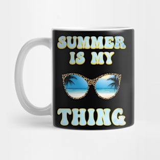 Summer Is My Thing Summertime Vibes Mug